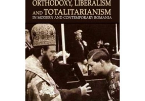 Orthodoxy, liberalism and totalitarianism in modern and contemporary Romania