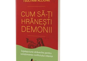 Cum sa-ti hranesti demonii - Tsultrim Allione