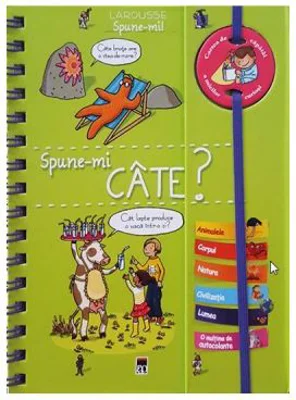 Spune-mi. Cate? - Larousse