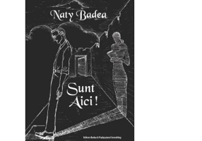 Sunt Aici! - Naty Badea