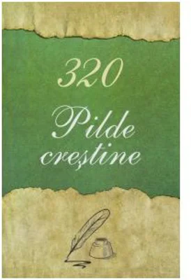 320 Pilde crestine - Florentina Cristea