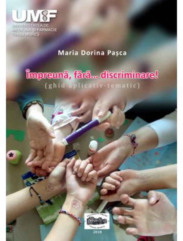 Impreuna, fara… discriminare! Ghid aplicativ-tematic. Color - Maria Dorina Pasca