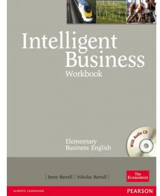 Intelligent Business Elementary Workbook and Audio CD Pack - Irene Barrall