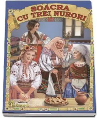 Soacra cu trei nurori