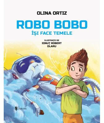 Robo Bobo isi face temele - Olina Ortiz