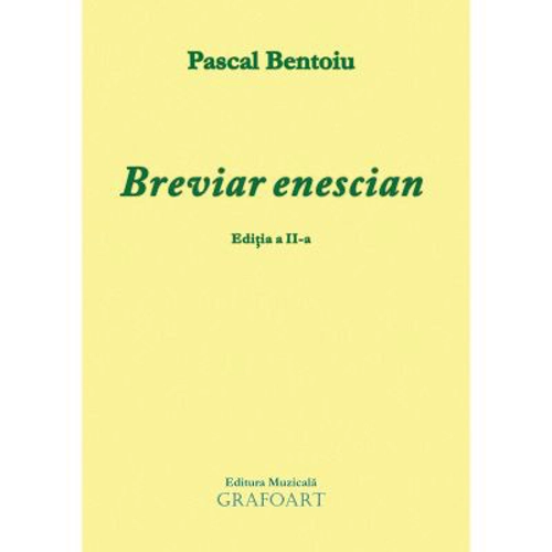 Breviar Enescian. Editia a 2-a - Pascal Bentoiu