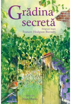 Gradina secreta - Frances Hodgson Burnett