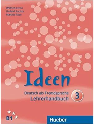 Ideen 3 Lehrerhandbuch - Wilfried Krenn, Herbert Puchta, Martina Rose