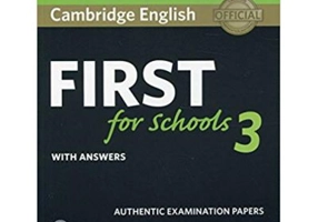 Cambridge English: First for Schools 3