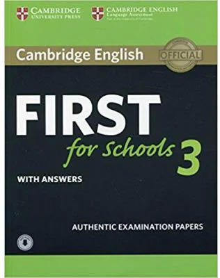 Cambridge English: First for Schools 3