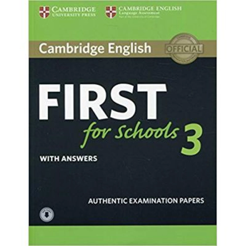 Cambridge English: First for Schools 3