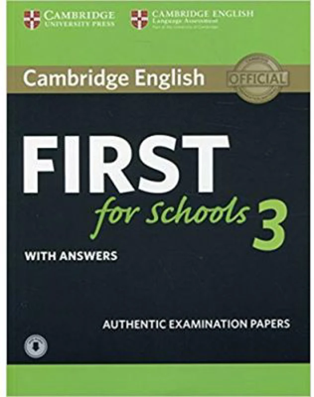 Cambridge English: First for Schools 3