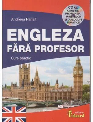 Engleza fara profesor. Curs practic cu CD