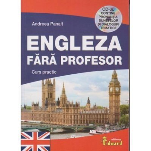 Engleza fara profesor. Curs practic cu CD