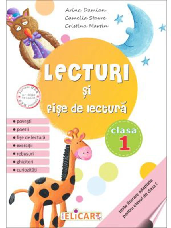 Lecturi si fise de lectura. Texte literare adaptate pentru elevul de Clasa 1 - Arina Damian