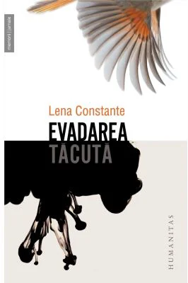 Evadarea tacuta. 3 000 de zile singura in inchisorile din Romania - Lena Constante