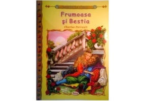 Frumoasa si bestia - Charles Perrault