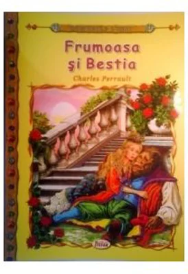 Frumoasa si bestia - Charles Perrault