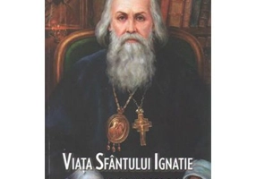 Viata Sfantului Ignatie Briancianinov