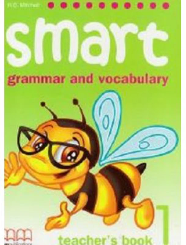 Smart 1. Grammar and vocabulary Teacher's book - H. Q. Mitchell