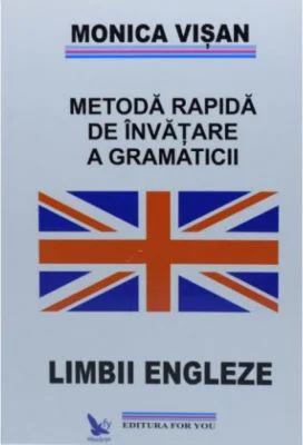 Metoda rapida de invatare a gramaticii Limbii Engleze (3 volume)