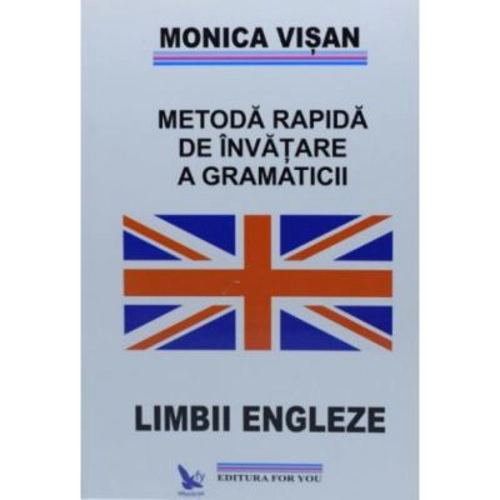 Metoda rapida de invatare a gramaticii Limbii Engleze (3 volume)