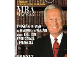 Program intensiv de instruire in vanzari pentru realizare profesionala si personala - Harvey Mackay