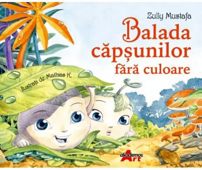 Balada capsunilor fara culoare. Editie cartonata
