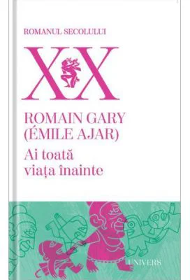 Ai toata viata inainte, editia a II-a - Romain Gary (Emile Ajar)