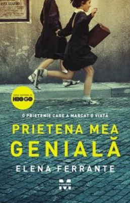 Prietena mea geniala. Editie Tie-in - Elena Ferrante