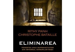Eliminarea - Rithy Panh, Christophe Bataille
