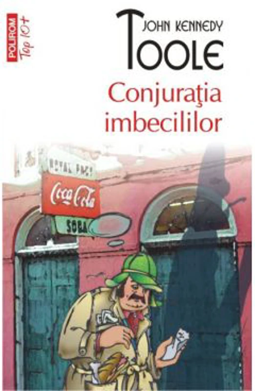 Conjuratia imbecililor - John Kennedy Toole