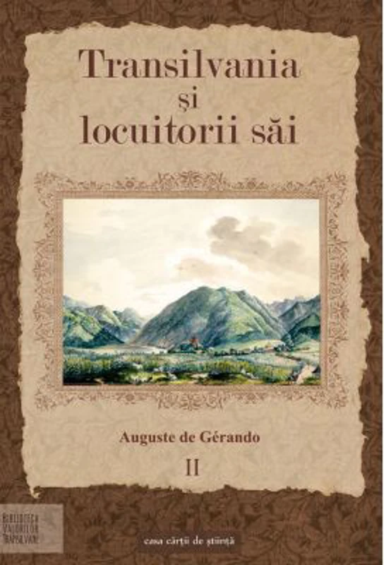 Transilvania si locuitorii sai Volumul 2 - Auguste de Gerando