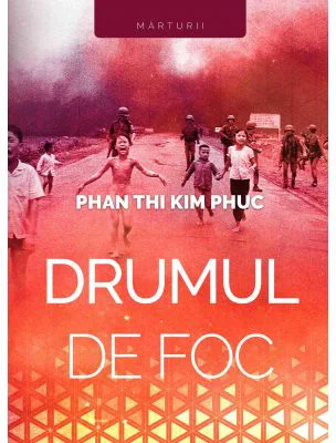 Drumul de foc - Kim Phuc