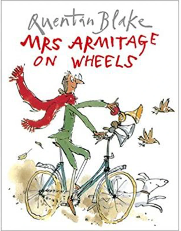 Mrs. Armitage on Wheels - Quentin Blake