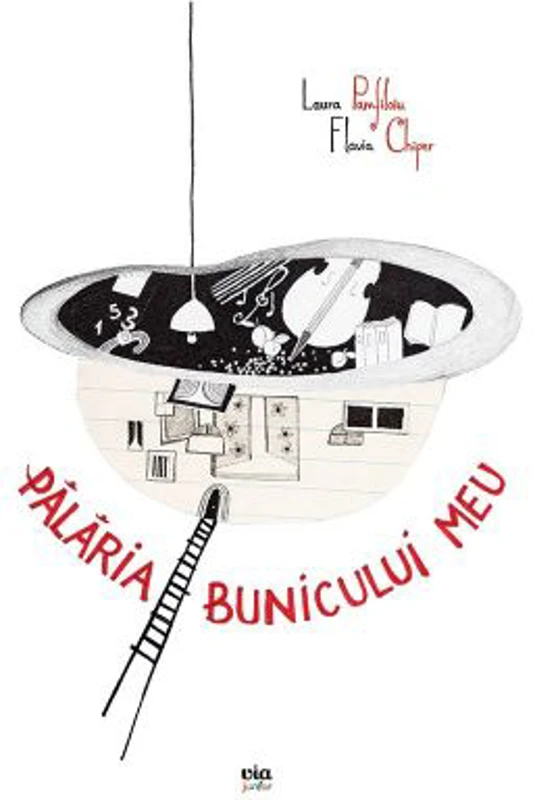 Palaria bunicului meu - Laura Pamfiloiu, Flavia Chiper