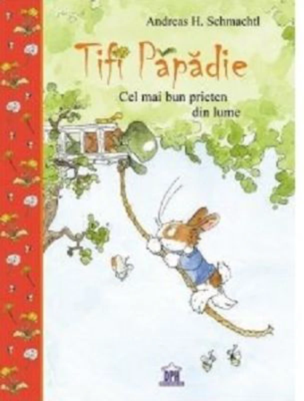 Tifi Papadie. Cel mai bun prieten din lume - Andreas H. Schmachtl