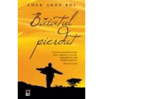 Baiatul pierdut - Aher Arop Bol