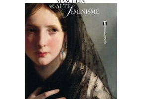 Parfum masculin &amp; alte feminisme - Ioana Chis