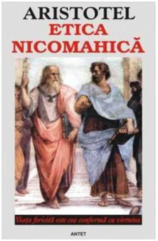 Etica nicomahica - Aristotel