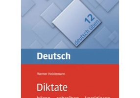 Deutsch uben, Diktate, mit 2 Audio-CDs - Werner Heidermann