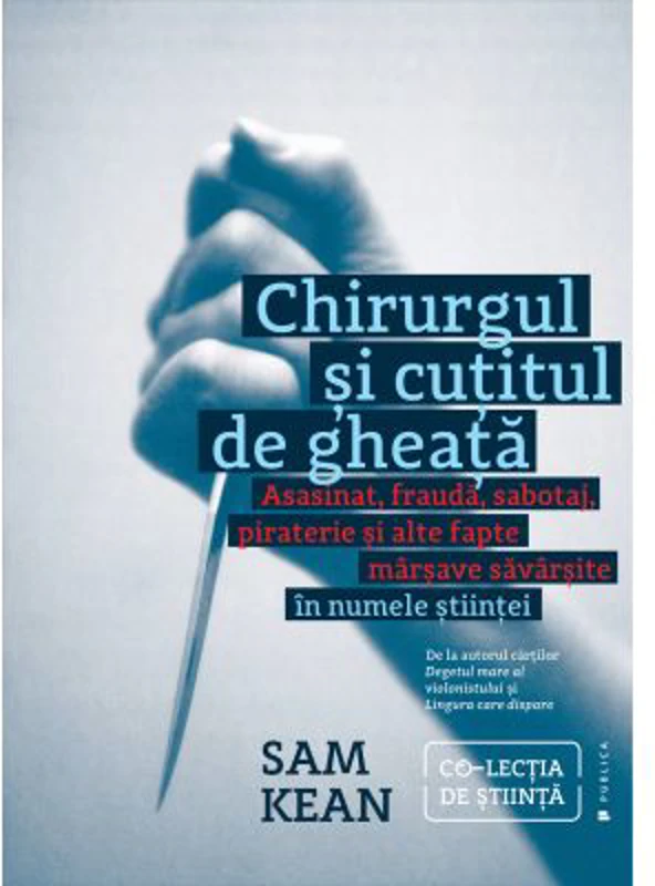 Chirurgul si cutitul de gheata