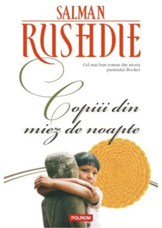 Copiii din miez de noapte - Salman Rushdie