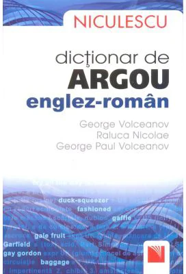 Dictionar de argou englez-roman - George Volceanov