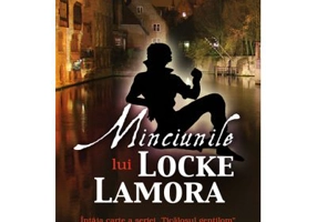 Minciunile lui Locke Lamora - Scott Lynch