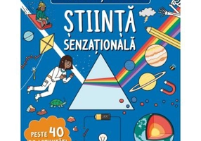 Activitati STEM. Stiinta senzationala - Stephanie Clarkson