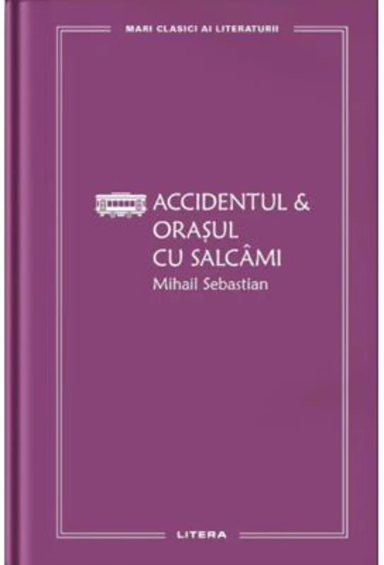 Accidentul & Orasul cu salcami (vol. 23)