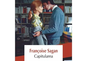 Capitularea - Francoise Sagan