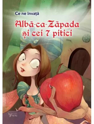 Ce ne invata Alba-ca-Zapada si cei 7 pitici