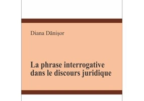 La phrase interrogative dans le discours juridique - Diana Danisor